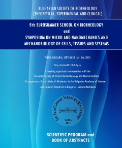 5th Eurosummer School on Biorheology&Symposium on Micro and Nanomechanics and Mechanobiology of Cells, Tissues and Systems (BIORHEO2015)